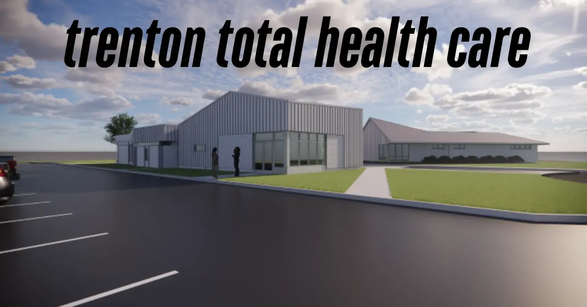 trenton total health care